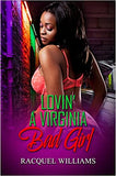Lovin' a Virginia Bad Girl
