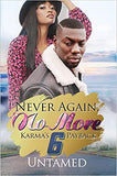 Never Again, No More 6: Karma's Payback