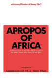 Apropos of Africa: Sentiments of Negro American Leaders on Africa from the 1800s to the 1950s