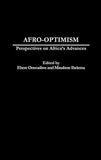 Afro-Optimism: Perspectives on Africa's Advances