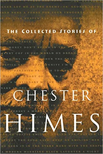 The Collected Stories of Chester Himes (Us)