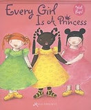 Every Girl Is a Princess