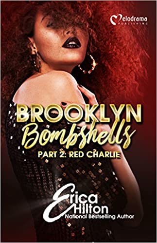 Brooklyn Bombshells - Part 2: Red Charlie