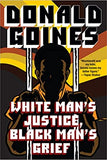 White Man's Justice, Black Man's Grief