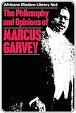 More Philosophy and Opinions of Marcus Garvey