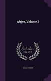 Africa, Volume 3