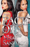 Face Off: The Baddest Chick Part 4