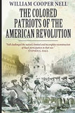 The Colored Patriots of the American Revolution