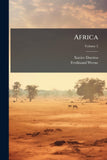 Africa: Morocco, African Wanderings; Volume 2