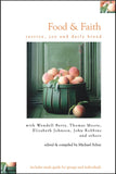Food & Faith: Justice, Joy and Daily Bread