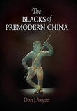 The Blacks of Premodern China