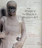 The Image of the Black in Western Art: From the Demonic Threat to the Incarnation of Sainthood: New Edition (Part 1) (The Image of the Black in Western Art, Volume II)