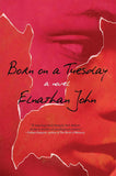 Born on a Tuesday: A Novel (paperback)