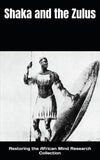 Shaka and the Zulus