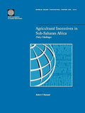 Agricultural Incentives in Sub-Saharan Africa: Policy Challenges