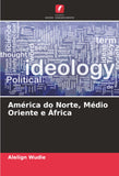 America do Norte, Medio Oriente e Africa