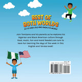 Best of Both Worlds: Bilingual Yoruba/English Children's Book About Nigerian and Black American Culture