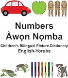 English-Yoruba Numbers Children’s Bilingual Picture Dictionary