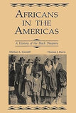Africans in the Americas: A History of the Black Diaspora