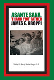 Asante Sana, 'Thank You' Father James E. Groppi