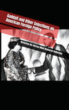 Gaddafi and Other Selections on American Foreign Policy