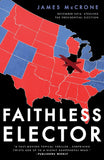 Faithless Elector (Faithless Elector Series, Book 1)