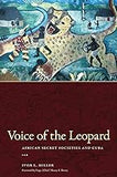 Voice of the Leopard: African Secret Societies and Cuba