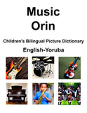 English-Yoruba Music / Orin Children’s Bilingual Picture Dictionary
