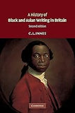 A History of Black and Asian Writing in Britain