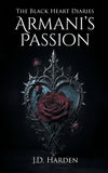 The Black Heart Diaries: Armani's Passion