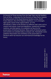 An Account of Three Journeys from the Cape Town into the Southern Parts of Africa: Undertaken for the Discovery of New Plants, towards the Improvement of