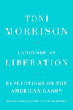 Language as Liberation: Reflections on the American Canon