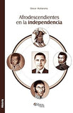 Afrodescendientes en la independencia
