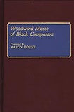 Woodwind Music of Black Composers