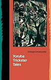 Yoruba Trickster Tales