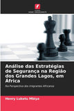 Analise das Estrategias de Seguranca na Regiao dos Grandes Lagos, em Africa