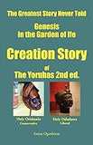 CREATION STORY OF THE YORUBAS: Lyric Poems On Creation Story Of The Yorubas