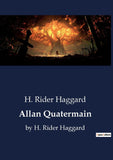 Allan Quatermain: An Adventure in the Heart of Africa