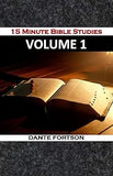 15 Minute Bible Studies: Volume 1