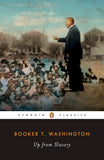 Up from Slavery: An Autobiography (Penguin Classics- Used)