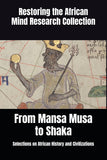 From Mansa Musa to Shaka: Selections on African History and Civilizations