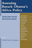 Assessing Barack Obama's Africa Policy: Suggestions for Him and African Leaders