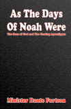 As The Days of Noah Were: The Sons of God and The Coming Apocalypse