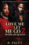 Love Me Or Let Me Go 2