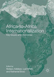 Africa-To-Africa Internationalization: Key Issues and Outcomes (2016)