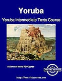 Yoruba Intermediate Texts Course - Student Text