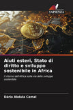 Aiuti esteri, Stato di diritto e sviluppo sostenibile in Africa