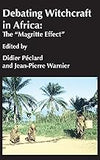 Debating Witchcraft in Africa: The 