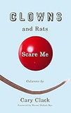 Clowns and Rats Scare Me