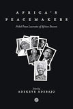 Africa's Peacemakers: Nobel Peace Laureates of African Descent